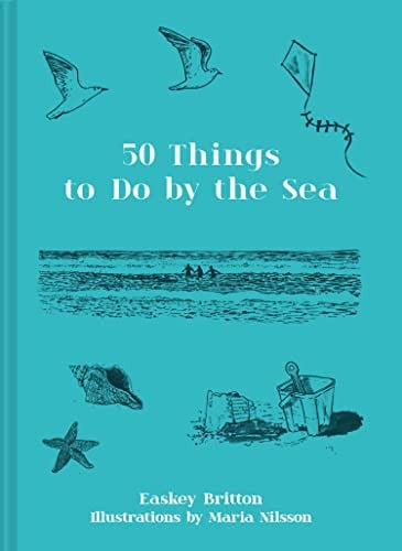 Front Cover Of 50 Things To Do By The Sea