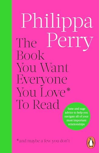 Front Cover Of Book You Want Everyone You Love* To Read