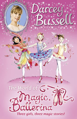 Front Cover Of Darcy Bussells World Of Magic Ballerina