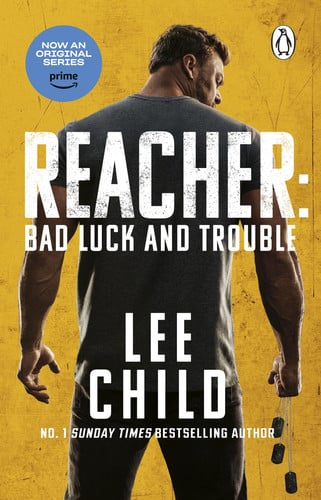 Front Cover Of Reacher TV Tie-In 02: Bad Luck & Trouble