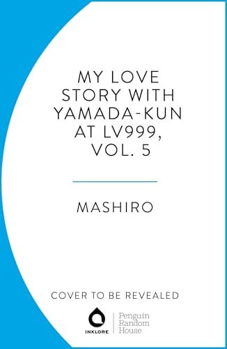 Front Cover Of My Love Story Yamada-kun at Lv999 Vol 5