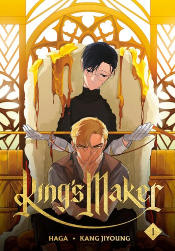 Front Cover Of Kings Maker Vol 1: Episodes 0-12 Full Colour PBO