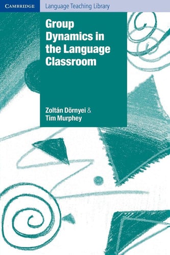 Front Cover Of Group Dynamics in the Language Classroom
