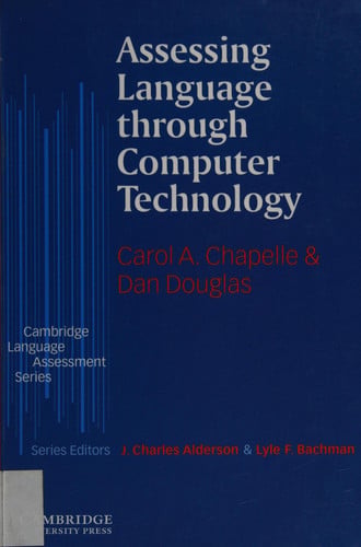 Front Cover Of Assessing Language through Computer Technology