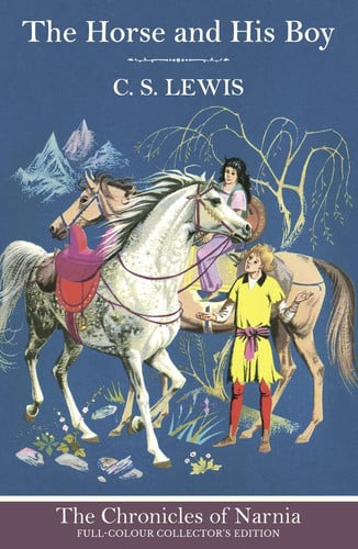 Front Cover Of Chronicles Of Narnia 3 Horse And His Boy Hb