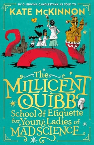 Front Cover Of Millicent Quibb 01 School Of Etiquette For Young Ladies Pb
