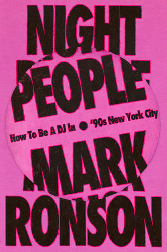 Front Cover Of Night People: How To Be a DJ in 90s New York City