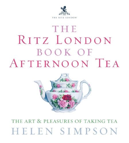 Front Cover Of Ritz London Book Of Afternoon Tea
