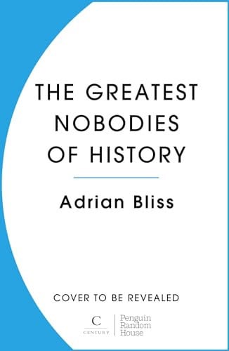 Front Cover Of Greatest Nobodies of History: Minor