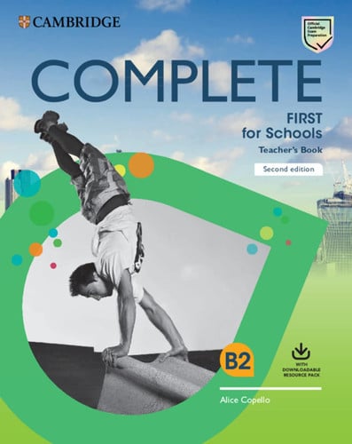 Front Cover Of Complete First for Schools Teacher's Book with Downloadable Resource Pack Class Audio and Teacher's Photocopiable Worksheets