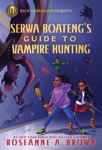 Front Cover Of Serwa Boateng 01: Guide to Vampire Hunting