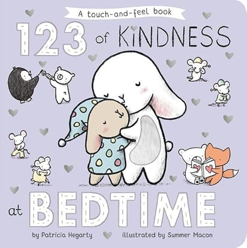 Front Cover Of 123 of Kindness at Bedtime Touch & Feel BB