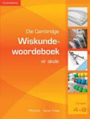 Front Cover Of Die Cambridge Wiskundewoordeboek vir Skole (Afrikaans)