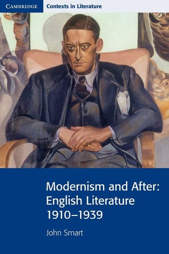 Front Cover Of Modernism and After: English Literature 1910–1939