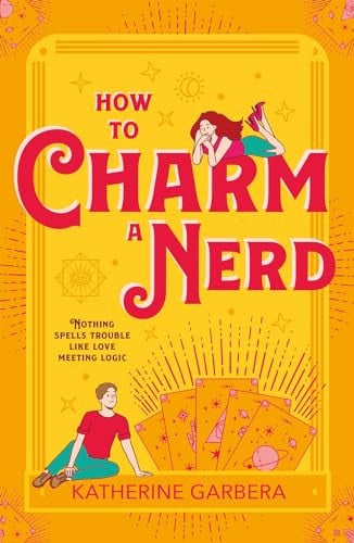 Front Cover Of How To Charm A Nerd Pbo
