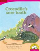 Front Cover Of Crocodile's sore tooth (Big Book version)