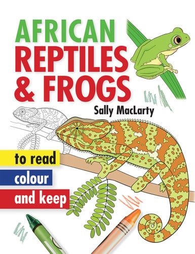 Front Cover Of Read, Colour & Keep: African Reptiles &