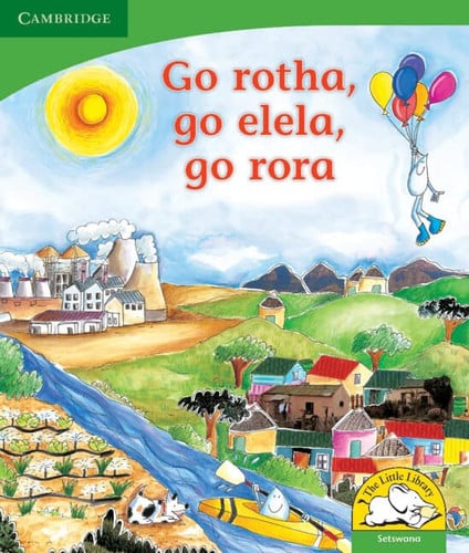 Front Cover Of Go rotha, go elela, go rora