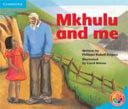 Front Cover Of Mkhulu and Me