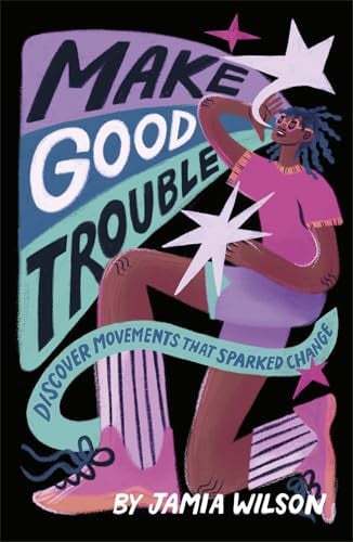 Front Cover Of Make Good Trouble