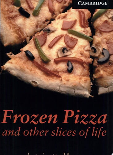 Front Cover Of Frozen Pizza and Other Slices of Life Level 6