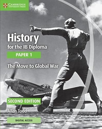 Front Cover Of History for the IB Diploma Paper 1 The Move to Global War with Digital Access (2 years)