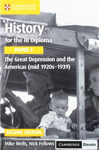 Front Cover Of History for the IB Diploma Paper 3: The Great Depression and the Americas (mid 1920s–1939) Coursebook with Digital Access (2 years)
