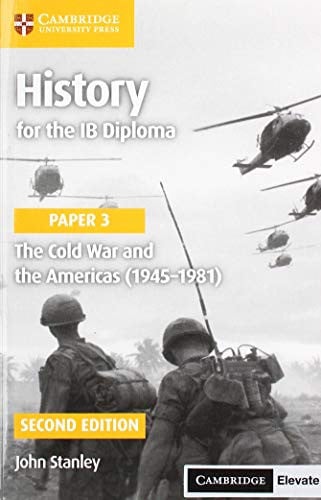 Front Cover Of History for the IB Diploma Paper 3 The Cold War and the Americas (1945–1981) with Digital Access (2 years)