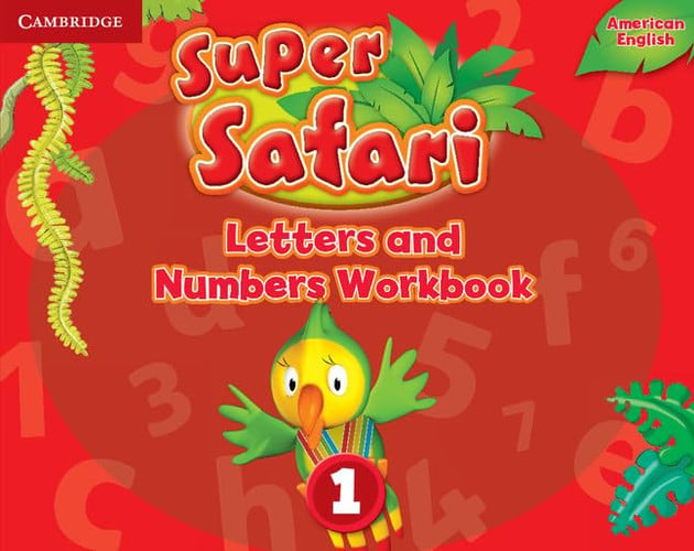 Front Cover Of Super Safari American English Level 1 Letters and Numbers Workbook