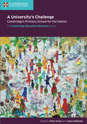 Front Cover Of A University's Challenge: Cambride's Primary School for the Nation