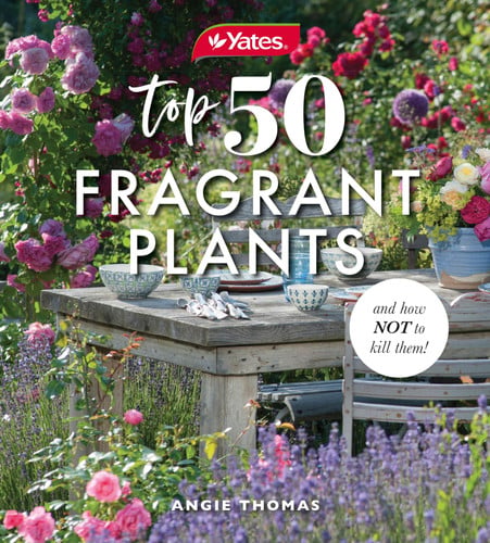 Front Cover Of Yates Top 50 Fragrant Plants And How Not