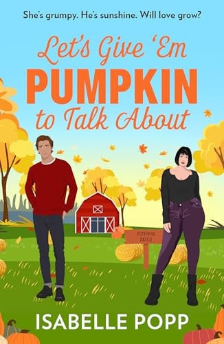 Front Cover Of Lets Give Em Pumpkin To Talk About Pb