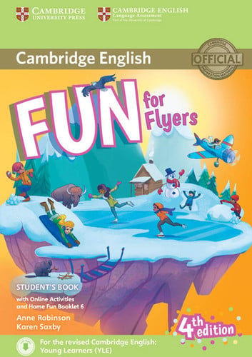 Front Cover Of Fun for Flyers Student's Book with Online Activities with Audio and Home Fun Booklet 6