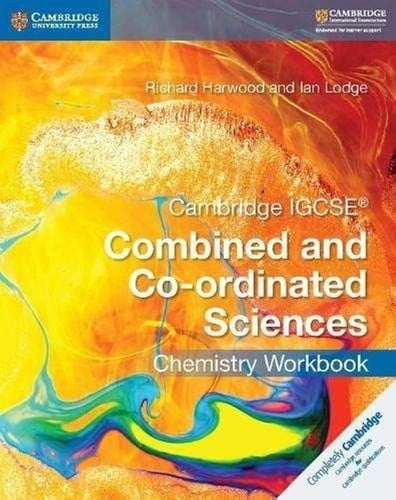 Front Cover Of Cambridge IGCSE™ Combined and Co-ordinated Sciences Chemistry Workbook