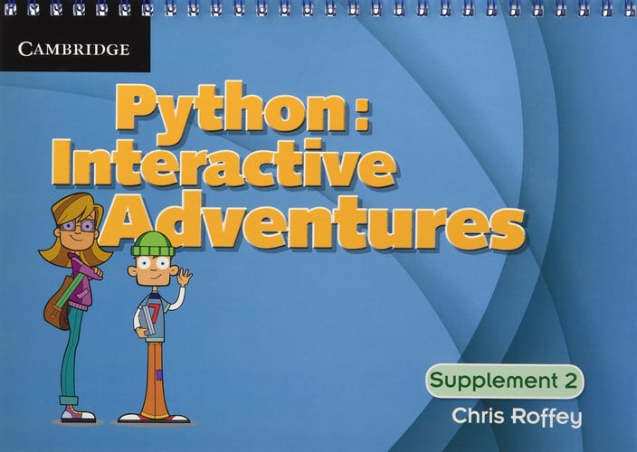 Front Cover Of Coding Club Python: Interactive Adventures (Supplement 2)