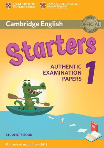Front Cover Of Cambridge English Starters 1 for Revised Exam from 2018 Student's Book