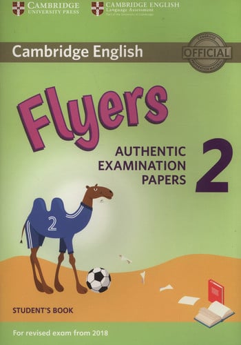 Front Cover Of Cambridge English Young Learners 2 for Revised Exam from 2018 Flyers Student's Book
