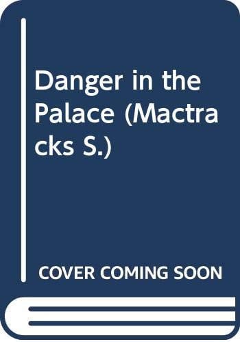 Front Cover Of Mtx Danger In The Palace