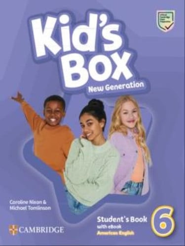 Front Cover Of Kid s Box New Generation Level 6 Student's Book with eBook American English