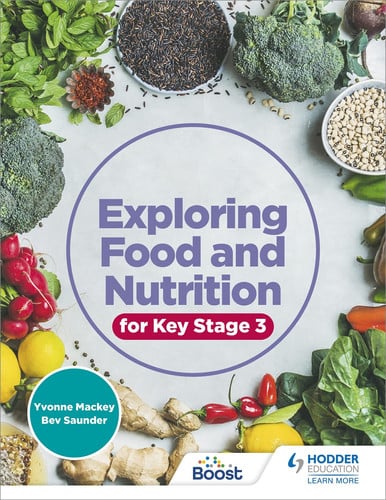 Front Cover Of Exploring Food And Nutrition For Key Stage 3