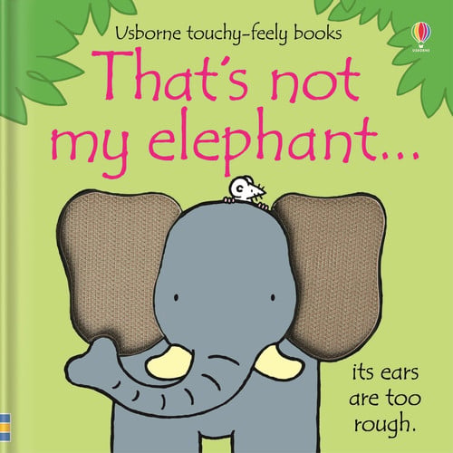 Front Cover Of Thats Not My Elephant BB