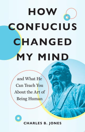 Front Cover Of How Confucius Changed My Mind