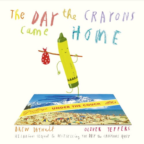 Front Cover Of Day The Crayons Came Home Pb