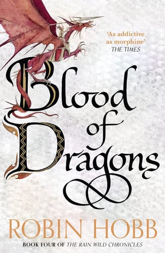 Front Cover Of Blood Of Dragons Bk 4 Rain Wild Chronicles
