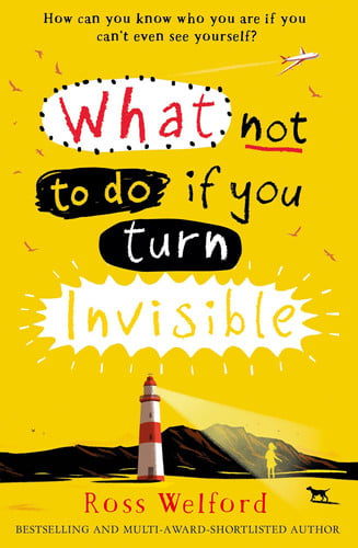 Front Cover Of What Not To Do If You Turn Invisible
