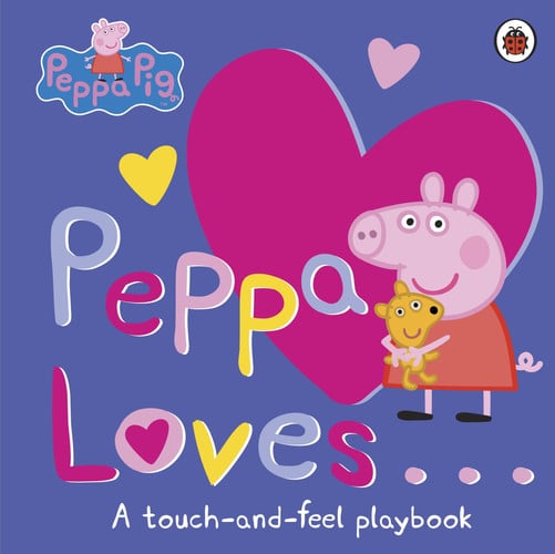 Front Cover Of Peppa Loves: Touch & Feel Playbook BB