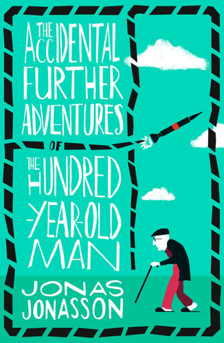 Front Cover Of Accidental Further Adventures Of The 100 Year Old Man Pb