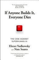 Front Cover Of If Anyone Builds It Everyone Dies: Superintelligent AI