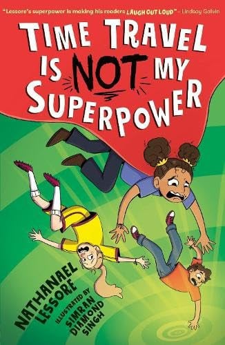 Front Cover Of NOT My Superpower 02: Time Travel is NOT My Superpower