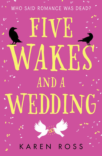 Front Cover Of Five Wakes And A Wedding Pb